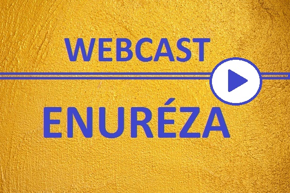 WEBCAST - Enuréza